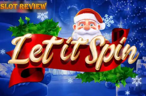 Let it Spin Slot Review